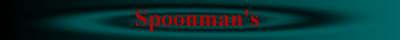 Spoonman's Page of Cool Stuff